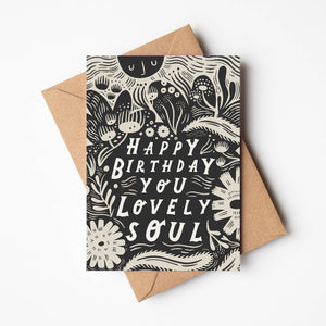 'Happy Birthday You Lovely Soul' Birthday Card