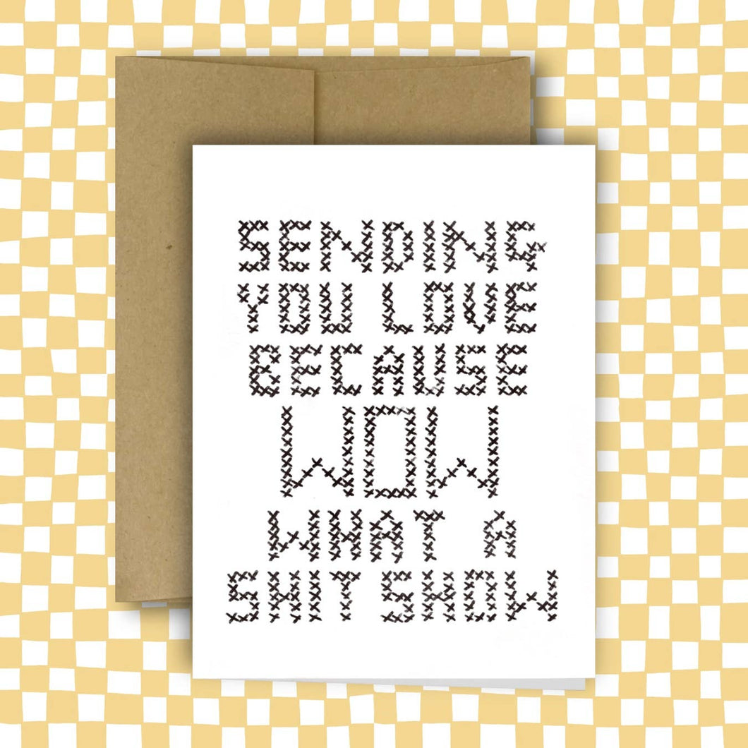 CROSS STITCH SHIT SHOW Greeting Card