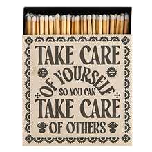Load image into Gallery viewer, Take Care of Yourself | Square - Safety Matches
