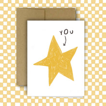 Load image into Gallery viewer, YOU ARE A STAR Card
