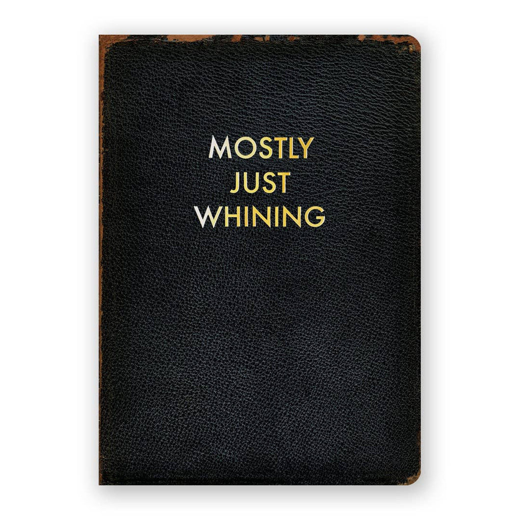 Journal - Mostly Just Whining