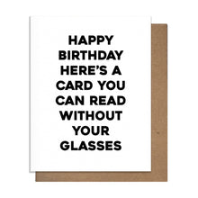 Load image into Gallery viewer, Glasses - Funny Birthday Card
