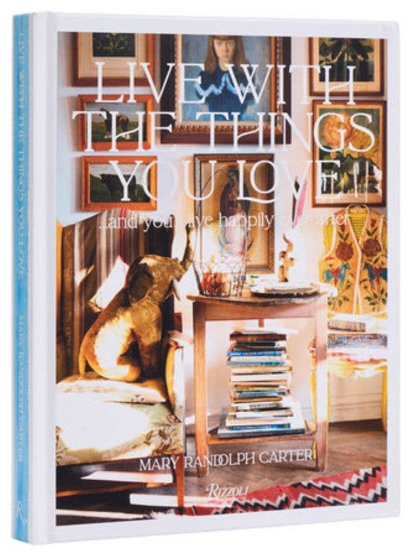 Live With The Things You Love