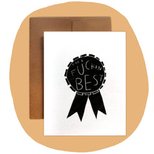Load image into Gallery viewer, FUCKIN BEST Card
