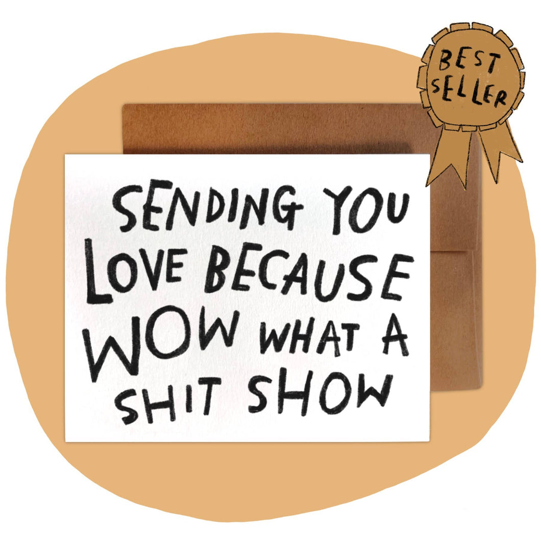 SHIT SHOW Greeting Card