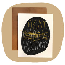 Load image into Gallery viewer, OKAY HOLIDAYS Greeting Card

